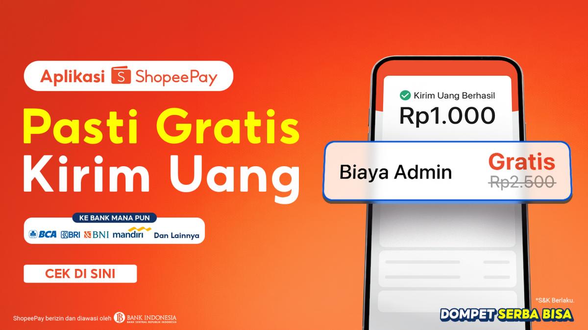 ShopeePay Perkenalkan Kampanye Terbaru: Pasti Gratis Kirim Uang ke Bank dan E-Wallet ShopeePay Perkenalkan Kampanye Terbaru: Pasti Gratis Kirim Uang ke Bank dan E-Wallet