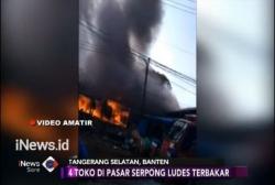 Pasar Serpong Terbakar, 4 Toko Ludes