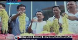 Hati-Hati, BPOM Temukan 1,5 Ton Mie Mengandung Formalin dan Boraks