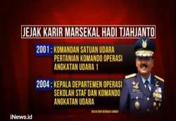 Karier Marsekal Hadi Tjahjanto di TNI