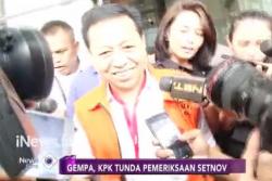 Pemeriksaan Setya Novanto Ditunda akibat Gempa