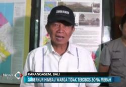 Gubernur Bali Imbau Warga Jauhi Zona Merah