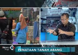 Pengamat: Tanah Abang Tidak Cukup Penataan Fisik Saja
