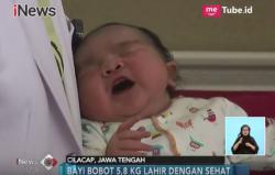 Kelahiran Bayi Perempuan Berbobot 5,8 Kg Hebohkan Warga Cilacap