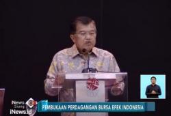 IHSG Dibuka, Wapres JK Berharap Keseimbangan di Semua Sektor