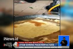 Tertangkap Kamera, Karyawan Masak Ayam Pakai Kertas Pembungkus Nasi