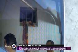 7 Tahanan Kabur, Polisi Curigai Orang Dalam Lapas