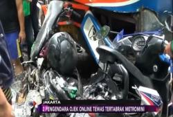 Dua Pengemudi Ojek Online Tewas Dihantam Metromini