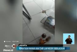 Bea Cukai Longgarkan Aturan Impor Mainan Tak Ber-SNI