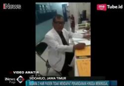 Tak Ditangani hingga Meninggal, Keluarga Pasien Ngamuk
