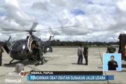 KLB Campak, TNI Kirim 800 Kg Obat-Obatan ke Papua