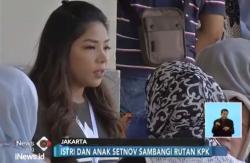 Istri dan Anak Setnov Tiba Lebih Cepat dari Jadwal Kunjungan KPK