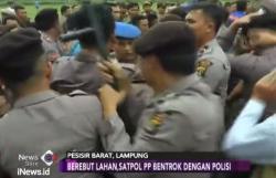 Berebut Lahan, Satpol PP Bentrok dengan Polisi
