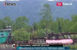 Picu Abrasi, Warga Lampung Minta Hentikan Penambangan Pasir