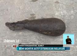 Tersangkut Dijaring, Nelayan Temukan Bom Mortir Bekas Perang Dunia