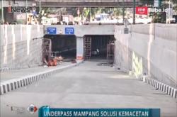 Atasi Kemacetan, Underpass Mampang Akan Segera Dibuka