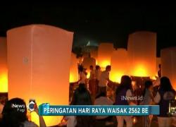 Rayakan Hari Raya Tri Suci Waisak, 2.000 Lampion Diterbangkan