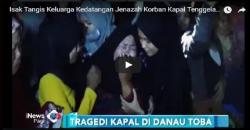 Isak Tangis Sambut Kedatangan Jenazah Korban Pertama Kapal Tenggelam