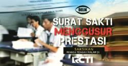 Delik RCTI: Surat Sakti Menggusur Prestasi