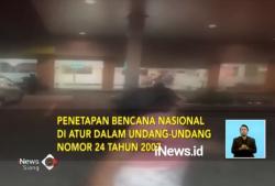 Syarat Penetapan Status Bencana Nasional