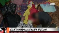 Sadis, Ayah Banting Anak Balita hingga Tewas di Depan Istri