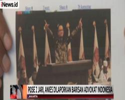 Pose Salam 2 Jari, Anies Baswedan Kembali Dilaporkan ke Bawaslu