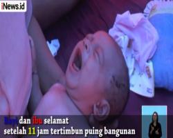Kisah Ibu dan Anak Selamat Tertimbun Bangunan 11 Jam
