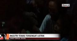 Tersangkut Jeratan Babi, Pasutri di Tana Toraja Tewas Tersengat Listrik
