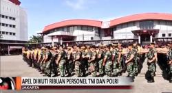 Ribuan Anggota TNI dan Polri Disebar Amankan Pemilu 2019