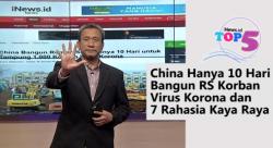 TOP 5, China Hanya 10 Hari Bangun RS Korban Virus Korona dan 7 Rahasia Kaya Raya