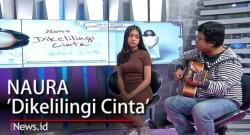 Naura Kenalkan Single Dikelilingi Cinta Berdasarkan Pengalaman Pribadi