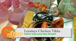 Mencicipi Lezatnya Chicken Tikka, Kuliner India yang Kaya Rempah