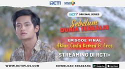 Sebelum Dunia Terbalik Tamat, Begini Akhir Kisah Cinta Kemed dan Eros