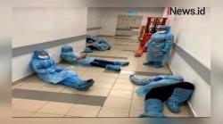 Video Perjuangan Pahlawan Covid-19, Tidur di Lantai hingga Gugur saat Tugas