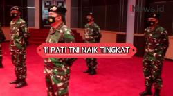 Video 11 Pati TNI Naik Pangkat, Ini Nama-namanya