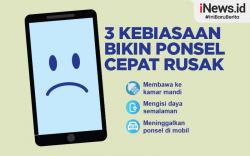 Infografis 3 Kebiasaan Bikin Ponsel Cepat Rusak