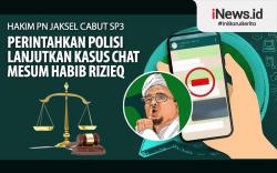 Infografis Pengadilan Cabut SP3 Kasus Chat Mesum Habib Rizieq