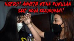 Ada yang Kesurupan, Anneth Delliecia Sampai Kena Pukul!