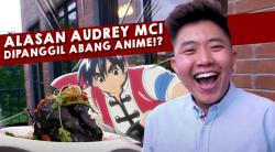 Ini Alasan Audrey MCI 7 Dipanggil Abang Anime