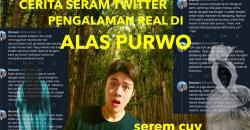 Cerita Horor Alas Purwo Banyuwangi, Asli Nggak Sih?