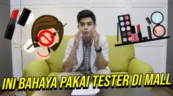 Bahaya, Jangan Coba Tester Make Up Langsung di Wajah!