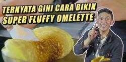 Finalis MasterChef Indonesia Ungkap Resep Omelette Fluffy yang Sempat Viral