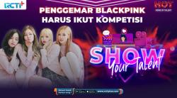 Jangan Ngaku Blink, Kalau Belum Ikut Kompetisi Blackpink di RCTI+, Berhadiah Rp7,5 Juta Rupiah!