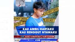Kau Ambil Hartaku, Kau Renggut Nyawaku! Saksikan Selengkapnya di Realita Jumat Pukul 15.00 WIB