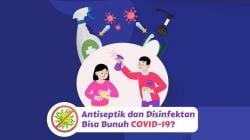 Sama-Sama Bunuh Covid-19, Ini Perbedaan Antiseptik dan Disinfektan 