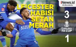 Infografis - Leicester Usir MU dari Piala FA