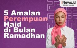 Infografis 5 Amalan Perempuan Haid di Bulan Ramadhan