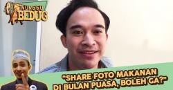 Anwar BAB: Share Foto Makanan di Bulan Puasa, Apa Hukumnya? Ini Jawaban Ustadz Najmi