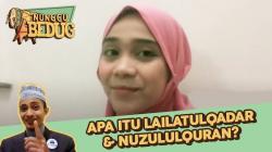 Apa Itu Lailatul Qadar dan Nuzulul Quran? Ini Jawaban Ustaz Najmi!   