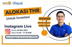 Tips THR untuk Investasi, Simak IG Live Ngabuburit MNC Sekuritas x Lifepal Pukul 16.30 WIB Hari Ini 